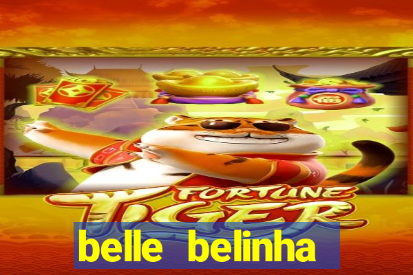 belle belinha videos vazados